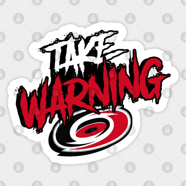 Take warning carolina hurricanes outlet